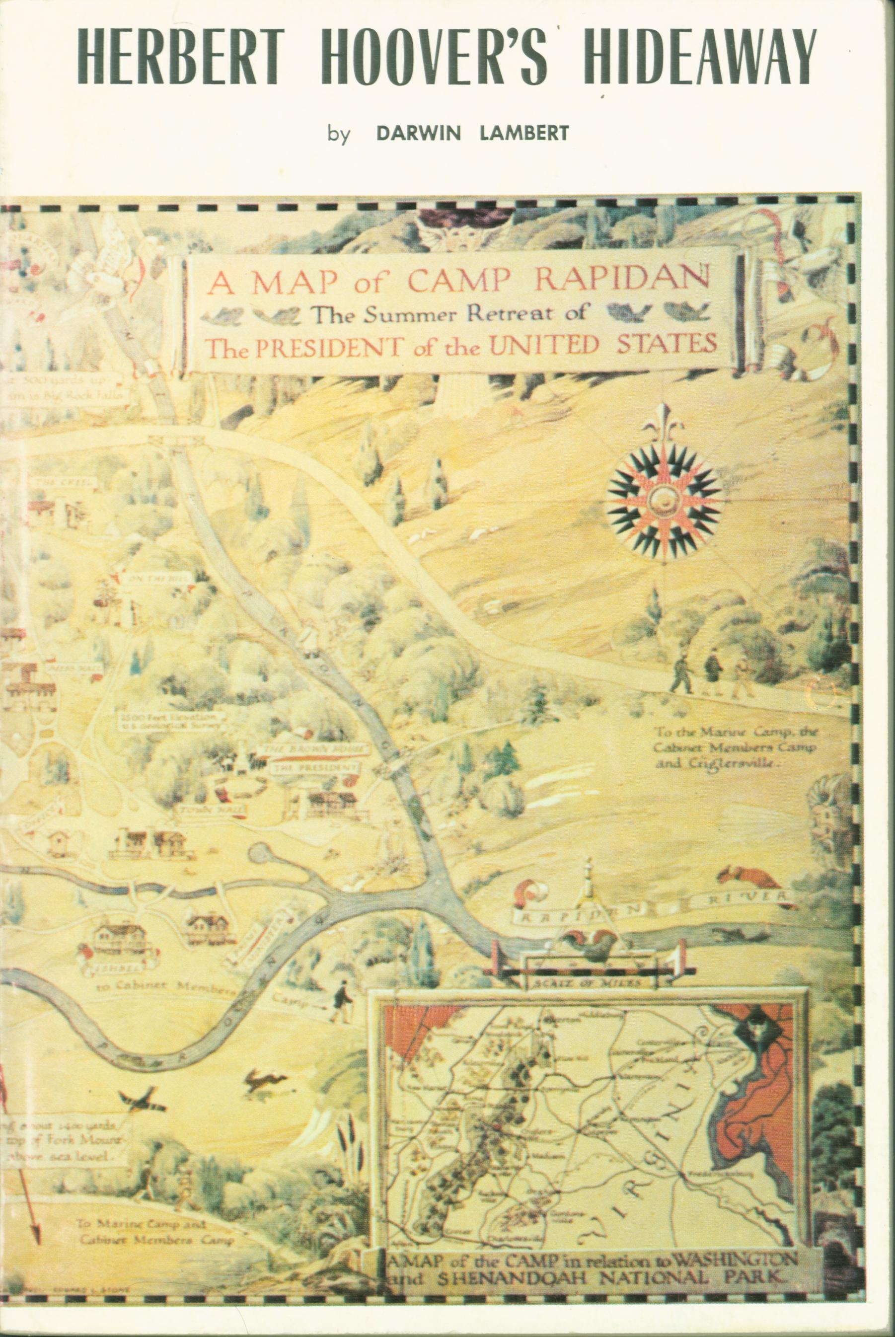 HERBERT HOOVER'S HIDEAWAY.